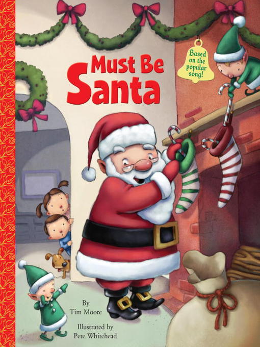 Title details for Must Be Santa by Tim Moore - Available